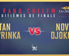 US Open : Stan Vs Djoko
